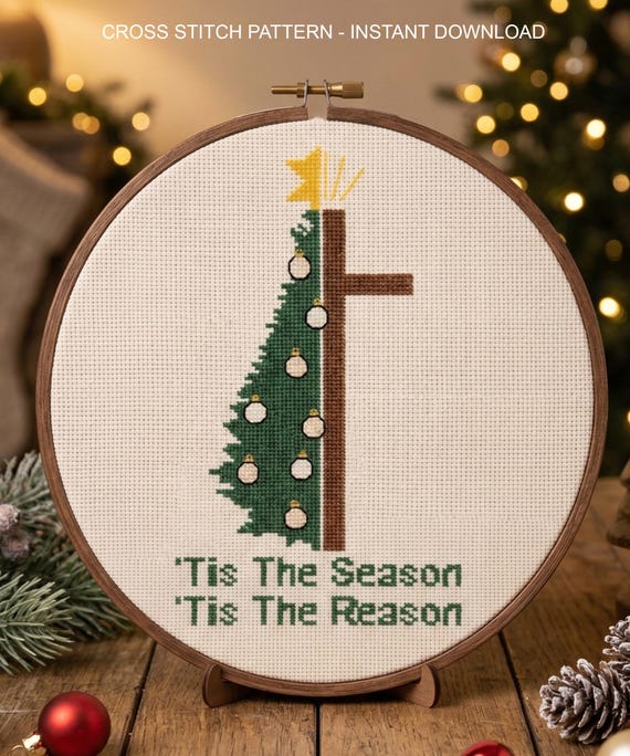 Tis The Season Tis The Reason Cross Stitch Pattern, Instant Digital Download