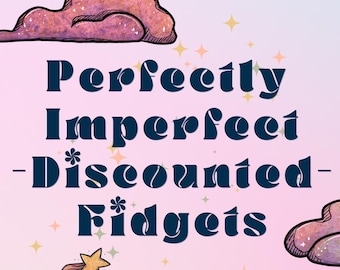 Discounted 3D Printed Fidgets! Articulating Toys, Flexi Stim Tools, Cute Animals, Keychains and Bag Charms - Imperfectly Perfect!