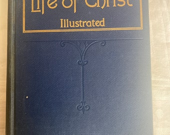 Farrar’s Life of Christ.  Illustrated.