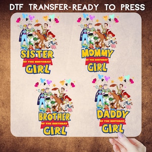 Birthday Toy Story DTF Transfer, Disney Family Birthday Shirts Ready to Press, Disney Family Matching Shirt, Toy Story Birthday Heat Press