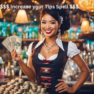 May include: A woman in a black and white dress holds a stack of US dollar bills in her right hand. The text "$$$ Increase your Tips Spell $$$" is displayed at the top of the image. A pile of coins is in the foreground.