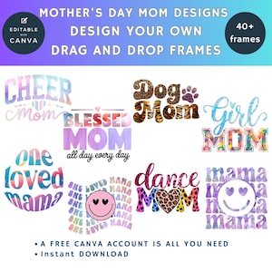 MARCOS CANVA: ¡Más de 40 hermosos diseños para el Día de la Madre! Para regalos, tarjetas y manualidades. Descarga instantánea con solo arrastrar y soltar. Añade imagen, textura y color.