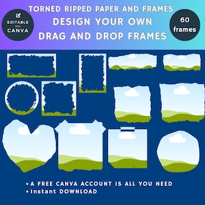 May include: A set of 60 torn paper frames with a blue sky, white clouds, and green hills background. The frames are editable in Canva and can be used for design projects.