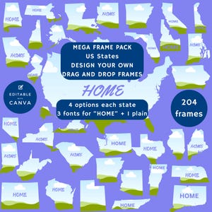 Peut inclure: Un téléchargement numérique de 204 cadres de contour d'états américains modifiables avec le mot "HOME" dans différentes polices. Les cadres sont conçus pour être utilisés avec Canva et présentent différents arrière-plans, notamment des nuages, de l'herbe et un arrière-plan uni.