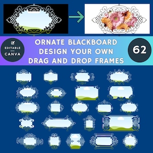 May include: A set of 25 ornate, white, decorative frames on a blue background. The frames are in various shapes and sizes, and they are perfect for adding a touch of elegance to any design project. The text "Ornate Blackboard Design Your Own Drag and Drop Frames" is at the top of the image.