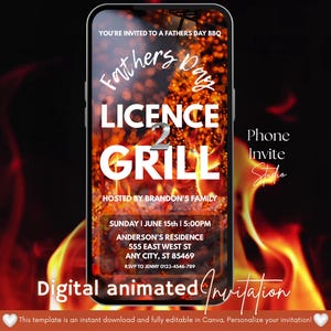 Op de afbeelding: Digitale geanimeerde uitnodiging voor een Vaderdag BBQ, met de tekst "Licence 2 Grill" op een vurige achtergrond. Bevat evenementdetails zoals datum, tijd en locatie, weergegeven op een smartphone.
