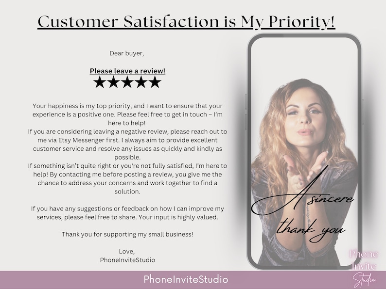 Op de afbeelding: Een digitale afbeelding met de tekst "Customer Satisfaction is My Priority!" en een bericht aan kopers. Een vrouw is te zien op een telefoonscherm met de woorden "A sincere thank you". De Etsy shopnaam is PhoneInviteStudio.