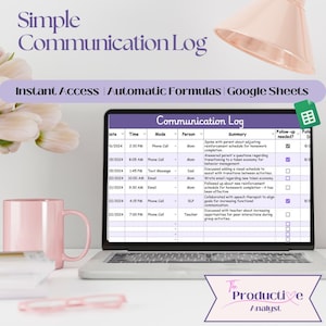 May include: A laptop screen displaying a communication log spreadsheet with columns for date, time, mode, person, summary, follow-up needed, and follow-up date. The spreadsheet is titled "Communication Log".