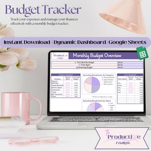 May include: A laptop computer displaying a Google Sheets spreadsheet with a monthly budget tracker. The spreadsheet includes a monthly budget overview, spending breakdown by category, and client breakdown. The spreadsheet is titled "Monthly Budget Overview".