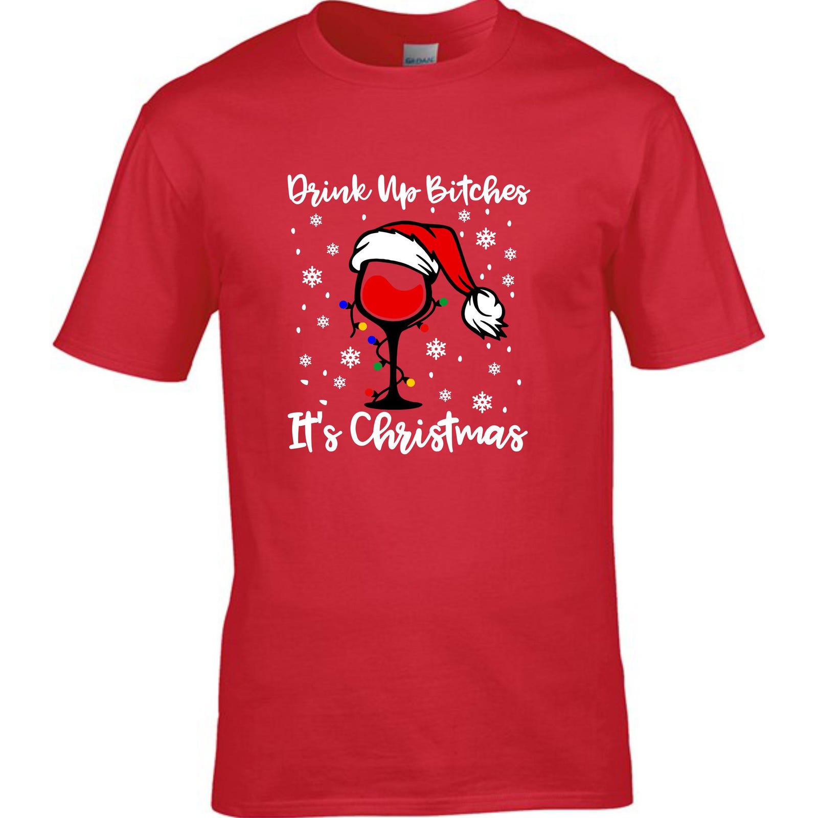 Drink Up Bitches Shirt, Drink Up Bitches It’s Christmas, 2024 Christmas Red Tee