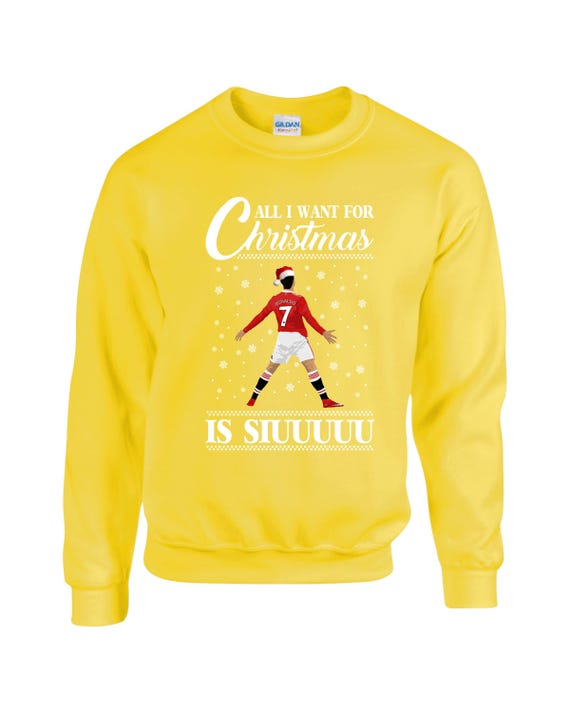 All I Want for Christmas is Siuu Sweatshirt, Christmas Jumper