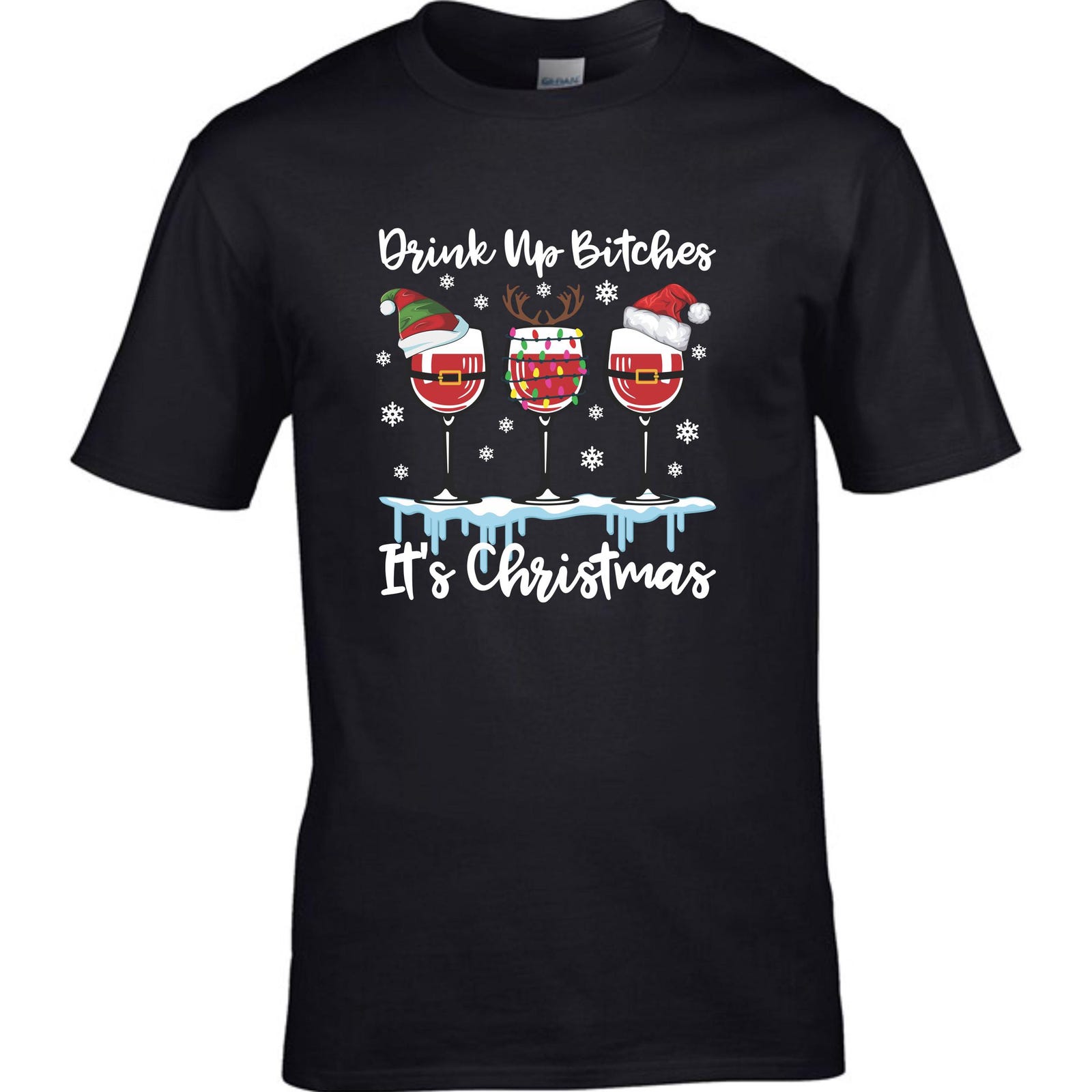 Drink Up Bitches T Shirt, Drink Up Bitches It’s Christmas, 2024 Christmas Tee, B