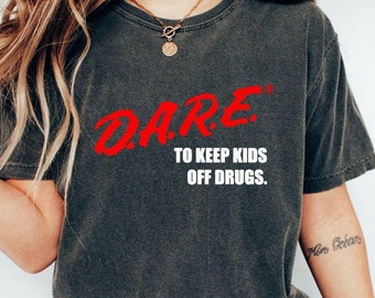 Trauen Sie sich, Kinder von Drogen fernzuhalten, Komfort Colors®, Anti-Drug Awareness Shirt, Inspirational Tee, Kinder Support Shirt, Suchtpräventiv-T-Shirt