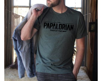 Papalorian Shirt, Dadalorian Shirt, DADA Shirt, Father's Day Shirt, Daddy Shirt, Father's Day Gift, Father Shirt, Best Dad Shirt