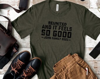 Reunited and It Feels So Good, Gift For Her, Family Reunion Shirt, Reunion Family Shirts, Reunited Shirts, Family Vacation Matching Shirt,