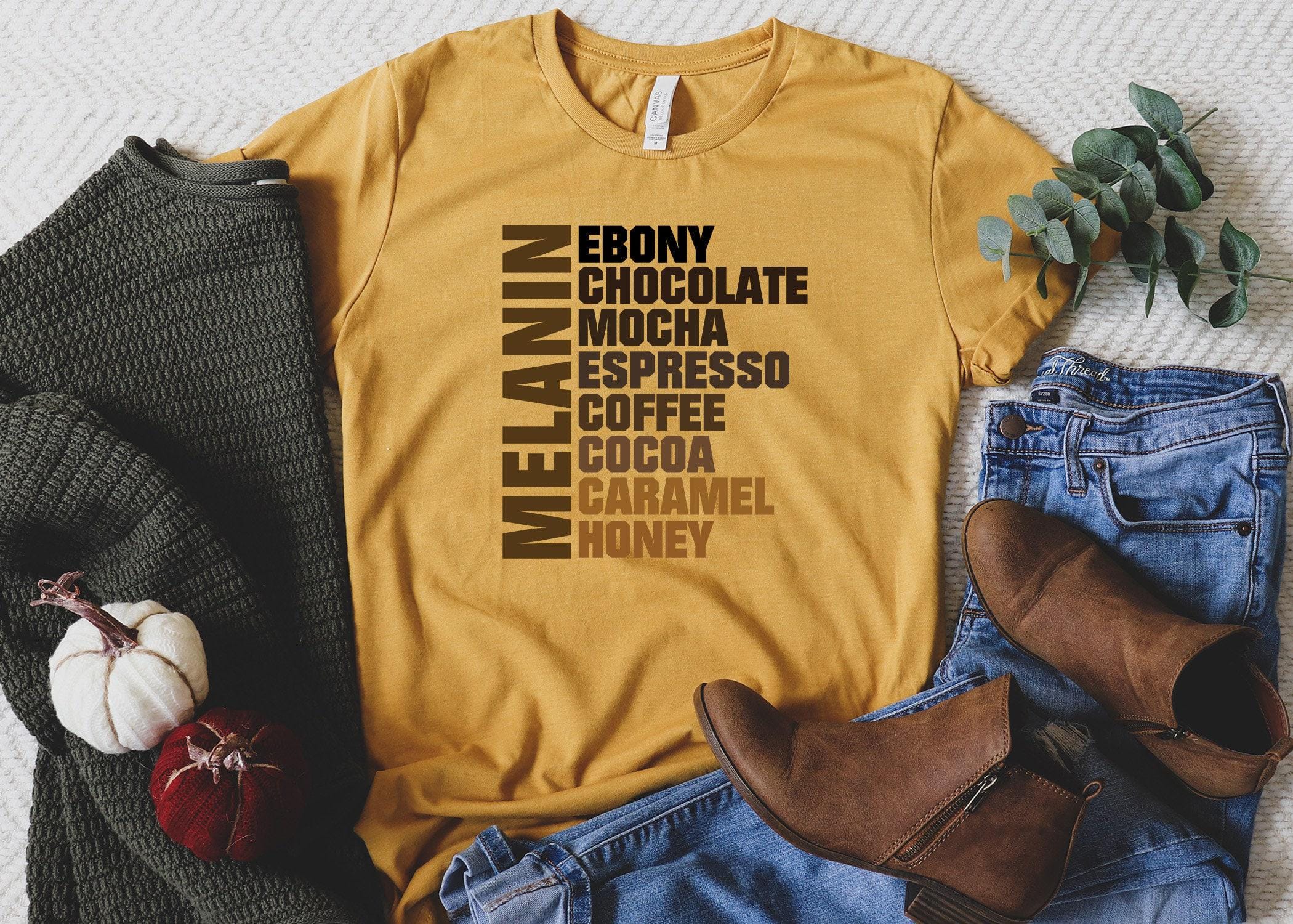 Melanin Juneteenth Shirt, Nubian Melanin schwarzes Mädchen Shirt, Afro Frau Shirt, Ebenholz Schokolade Mokka Espresso Kaffee, schwarze Königin Shirt