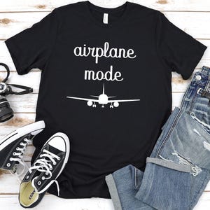 Airplane Mode shirt, Family Shirts, Travel Shirt, Vacation Shirt, Fun Tees, Adventure Shirt, Trip Shirt, image 4