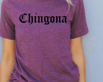 Chingona Shirts,Latina Womens Shirt, Mexican Shirt, Fearless Boss, Hispanic Shirt, Mexico Shirt, Chingona Shirt Latina Shirt,