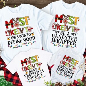 Christmas Family Pajama Top, Christmas Family Shirt, Funny Most Likely Christmas Shirt, Christmas Family Matching Shirt, Matching Pajama Top
