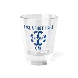 Maak een shot zoals een smick chick can: borrelglas van Saint Marys College Belles