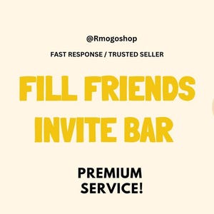 Op de afbeelding: Een gele grafiek op een lichtbeige achtergrond met de tekst "FILL FRIENDS INVITE BAR" in grote gele letters. Onder de tekst staat "PREMIUM SERVICE!" in zwarte letters. De tekst "@Rmogoshop" staat in de rechterbovenhoek van de afbeelding. De tekst "FAST RESPONSE / TRUSTED SELLER" staat onder de tekst "@Rmogoshop". Een kleine cirkel met de tekst "RMOGO Shop" staat in de rechterbovenhoek van de afbeelding.