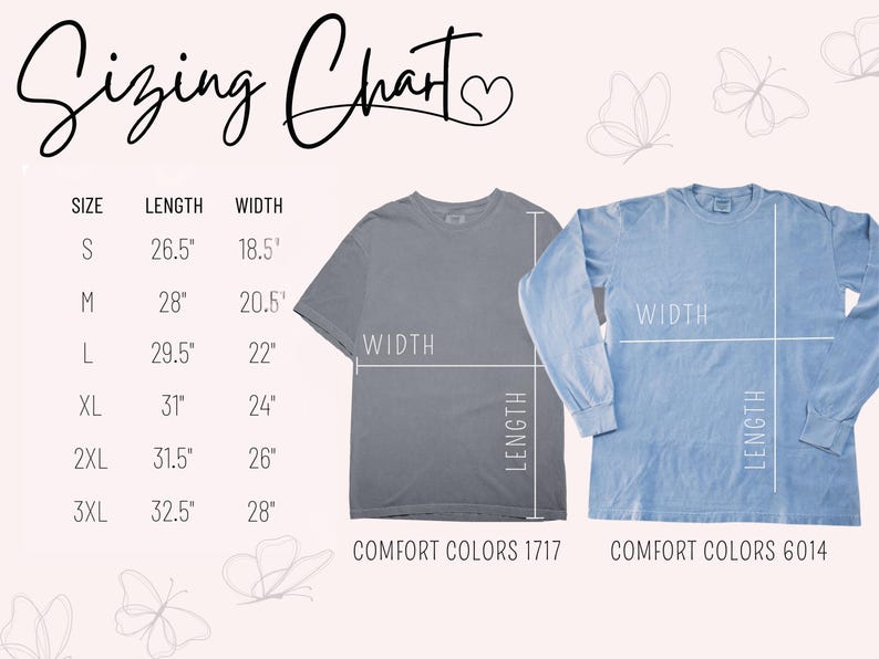 May include: A sizing chart with measurements in inches for t-shirts and long-sleeve shirts. The chart includes sizes S to 3XL, with corresponding lengths and widths. Two shirts are shown: a gray Comfort Colors 1717 tee and a blue Comfort Colors 6014 long-sleeve.