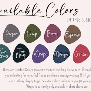 May include: A graphic displaying a color chart for Comfort Colors garment dyed tees and long-sleeve tees. The chart includes the colors Black, Pepper, Hemp, Berry, Espresso, Blue Spruce, True Navy, Grape, Midnight, and Crimson.