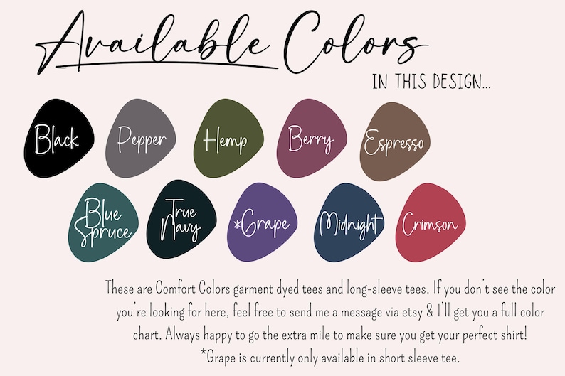 May include: A graphic displaying a color chart for Comfort Colors garment dyed tees and long-sleeve tees. The chart includes the colors Black, Pepper, Hemp, Berry, Espresso, Blue Spruce, True Navy, Grape, Midnight, and Crimson.