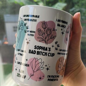 パーソナライズされたメンタルヘルスコーヒーマグ、Bad B*tchカップ、毎日の肯定的な言葉のマグ、毎日のリマインダー、メンタルヘルスの意識、彼女へのユニークなギフト