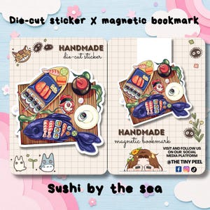 May include: A die-cut sticker and a magnetic bookmark featuring a sushi-themed illustration on a grid background. The artwork displays various sushi rolls, sashimi, and a fish-shaped platter. Text includes "HANDMADE" and "@THE TINY PEEL".