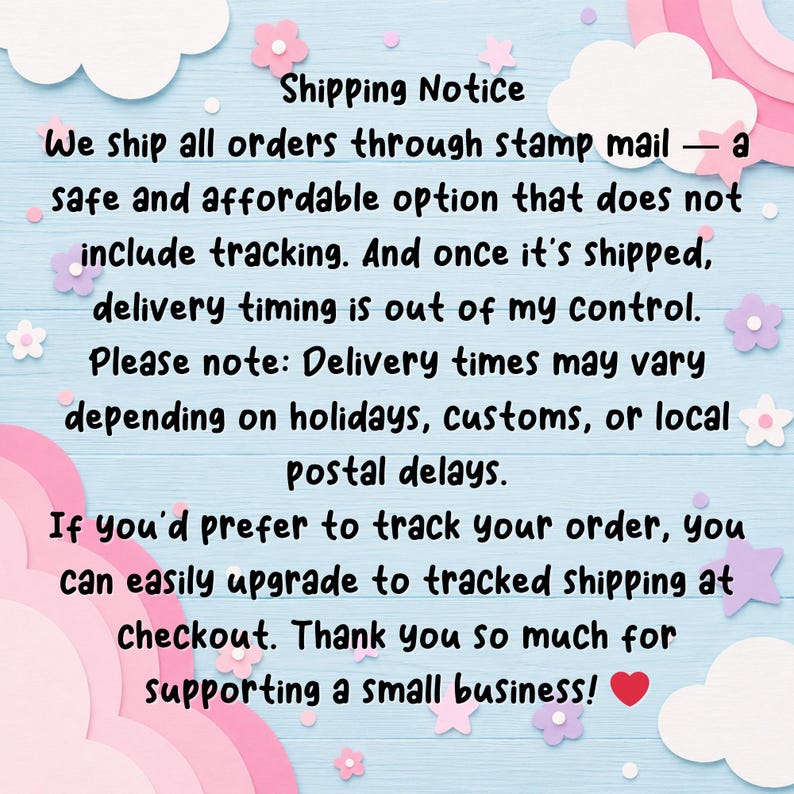 May include: A light blue background with white clouds, pink flowers, and text that reads "Shipping Notice". The text explains shipping via stamp mail, delivery timing, and tracking options.
