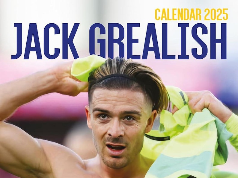 Jack Grealish 2025 Calendar Etsy