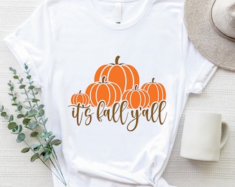 Its Fall Yall Pumpkin Shirt, Thanksgiving Tee