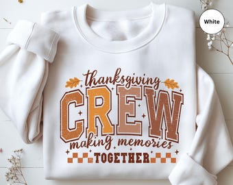 Thanksgiving Crew Shirt, Family Thanksgiving Shirt, Thanksgiving Matching Shirt, Thanksgiving Shirt, Thanksgiving Crew, Family Reunion Shirt