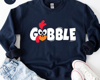 Gobble Gobble Thanksgiving Shirt, Thanksgiving tshirt womens, family thanksgiving shirts, funny Thanksgiving, Thanksgiving Sweatshirt
