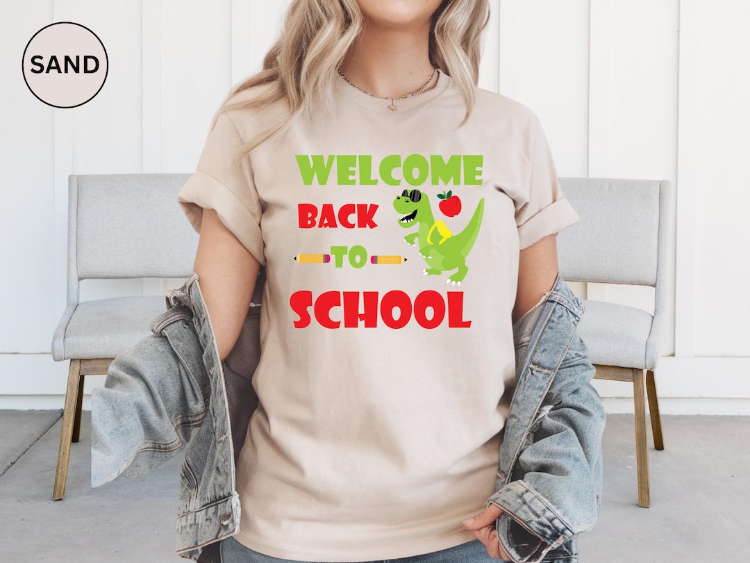 Welcome Back to School T-shirts, Cute Student Shirts, First Day of ...