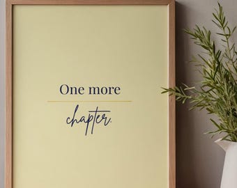Noch ein Kapitel drucken | Bücherwurm Wandkunst | Leser Geschenk | Druckbereites Zitat Kunst | Leseecke Dekor