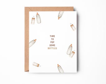 Time To Pop Some Bottles Pregnancy Card: Funny Baby Shower Greeting Congratulations Gift