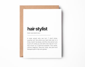 Funny Hairstylist Card: Happy Birthday, Valentine's Day, Anniversary, Thank You, Definition, Work Greeting