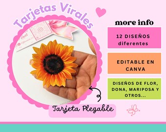Puede incluir: Una tarjeta en forma de girasol naranja y amarillo brillante sostenida en una mano, con el texto "Tarjetas Virales" y "Tarjeta Plegable". Texto adicional incluye "more info", "12 diseños diferentes", "editable en Canva", y "diseños de flor, dona, mariposa y otros..."