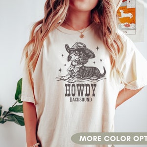 Dachshund Cowboy Shirt, Get a Long Little Doggie, Funny Doxie Mama Gift, Weiner Dog Tee, Sausage Dog T-Shirt, Trendy Western Graphic Tees
