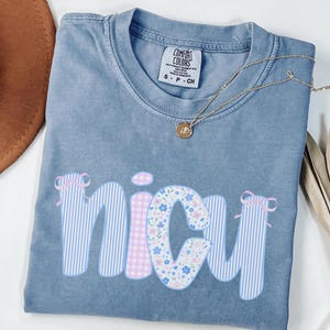 NICU Nurse Shirt, Comfort Colors NICU Nurse Shirt, Neonatal Intensive Care Unit Shirt, Nicu Crew Shirt, Nicu Nurse Gifts, Nurse Appreciation