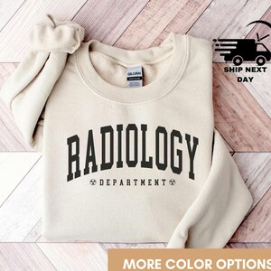 Radiology Sweatshirt, Radiology Department Shirt, RAD Tech Sweater,Shirt Radiology Gift for Xray Tech, X-ray Technologist, CT MRI Tech