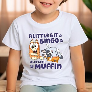 Blue Dog Sibling Shirt, A Little Bit Bingo A Lotta Bit Muffin Tee, Funny Cartoon Shirt, Blue Dog Toddler Tee, Gift for Kids, Blue Family Tee