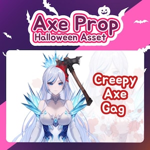 Könnte beinhalten: Axe Prop Halloween Asset Grafik mit einer Cartoon-Illustration einer Frau mit langen weißen Haaren und blauen Augen, die eine blutige Axt hält. Der Text "Creepy Axe Gag" ist ebenfalls sichtbar.