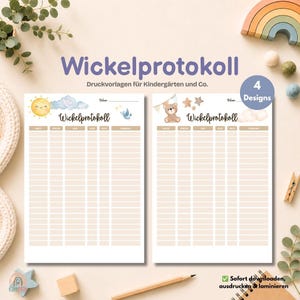 May include: Two printable diaper log sheets titled Wickelprotokoll with columns for date, time, and notes. One sheet features a sun and clouds, the other a teddy bear and stars. The text includes Wickelprotokoll, Druckvorlagen für Kindergärten und Co., 4 Designs, and Sofort downloaden, ausdrucken & laminieren.