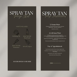 May include: Two dark brown vertical signs with white text. One sign reads "SPRAY TAN Prep Kit" and lists included items: exfoliating mitt, body wash, moisturizer, and a coupon. The other sign says "SPRAY TAN Prep Instructions" with pre-tan steps.