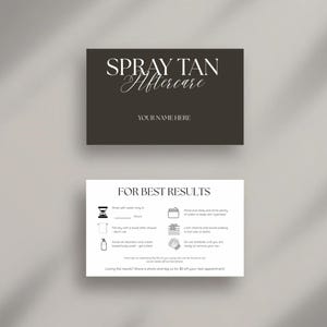 May include: Two cards with text. The top card is dark brown with the words "SPRAY TAN Aftercare" in white script and "YOUR NAME HERE" in a smaller font. The bottom card is white with "FOR BEST RESULTS" and aftercare instructions.