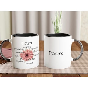 "Personalisierte ""Ich bin"" Affirmationstasse - trinken Sie Ihre Stärke!"