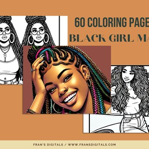 May include: A set of 60 colouring pages featuring black girls with different hairstyles and expressions. The text "60 COLOURING PAGES OF BLACK GIRL MAGIC" is at the top of the image.